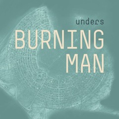 unders - burning man