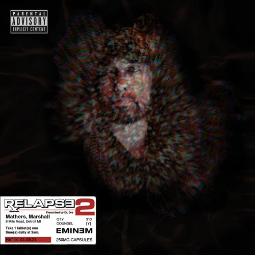 Eminem - I'm Relapsing