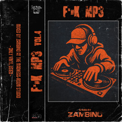 F*#k mp3 - The Mixtape Session 04 (Face B) - VINYL ONLY