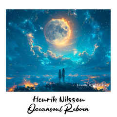 Henrik Nilsson - Oceansoul Reborn  (Radio Edit)