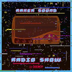 Raxer Sound - Radio Show