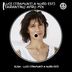 Elisa - Luce (Tramonti a nord est) [TARANTINO AFRO REMIX]