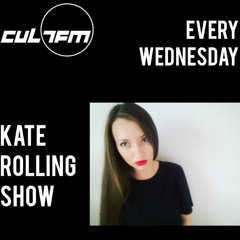 Kate Rolling Radio Show 24th April 2024 on CULT FM Radio