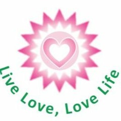 Live Love, Love Life