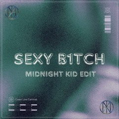 SexyB!tch- MidnightKid Edit