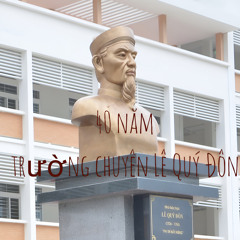 40 năm trường Lê Quý Đôn