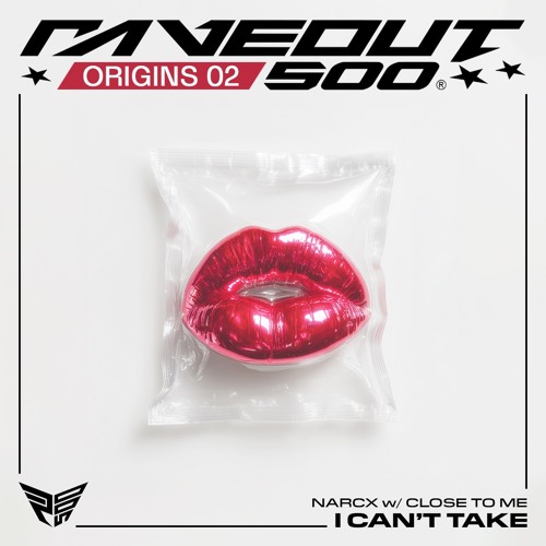 NARCX X CLOSE TO ME - I CAN TAKE (OG02)