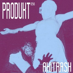 Produkt 056: AKITRASH