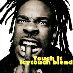 T0uch it's summertime Magic (Dirty) (Icytouch Blend)- Busta x Gambino FREE DL