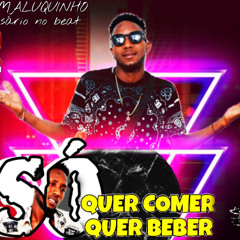 Ary Malukinho - Só Q beber só Q Comer (Afro House)