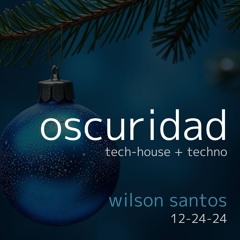 Oscuridad - Techno + Tech-House