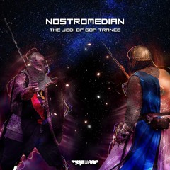 1. NostroMedian - The Jedi Of Goa Trance