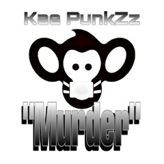 kae punkzz - Murder