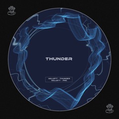 Premiere: MILLETT - Thunder [Diamond Hands Records]