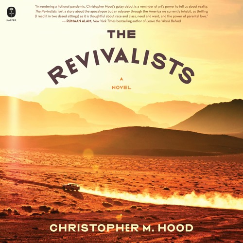 THE REVIVALISTS by Christopher M. Hood