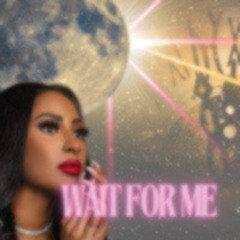 ARiA LoNdoN - Wait for Me (CUSTOM)