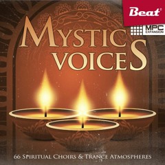 MYSTIC VOICES – Patch Demos – 3.3 GB of Spiritual Choirs & Trance Atmospheres