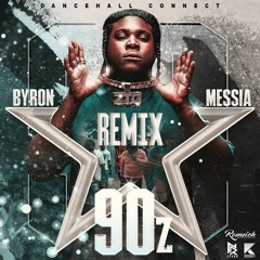 Byron Messia feat. JustDave - 90z (REMIX)