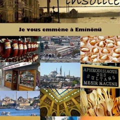 Ebook (Read) 6 Istanbul Insolite: Je vous emm?ne ? Emin?n? (French Edition) free acces
