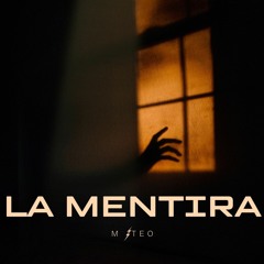 LA MENTIRA