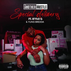 Ft. Stylo G & Yung Bredda - Special Delivery
