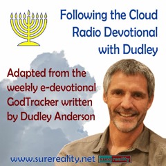 FTCD #145 - Following the Cloud is trusting Yehovah's plans even when you're confused