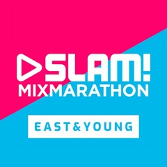 East & Young - SLAM! MixMarathon 2022-11-11