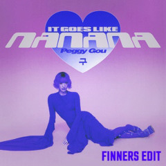 Nanana (It Goes Like) (FINNERS Remix)