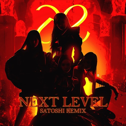 Stream Aespa - Next Level (SATOSHI Remix) by SATOSHI - Listen online for free on SoundCloud