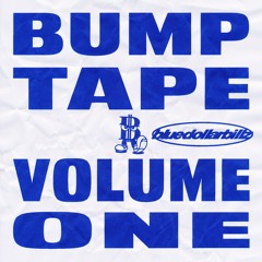 VARIOUS ARTISTS - BUMP TAPE//VOLUME ONE