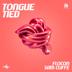 flocon & Sam Cliffe - Tongue Tied