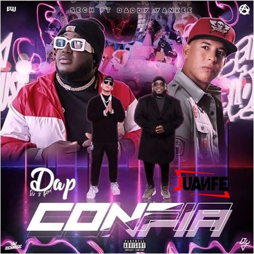 Sech, Daddy Yanke - Confía (Dj Juanfe & Dj Álvaro Prod 2020 Edit)