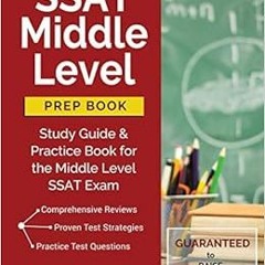 READ KINDLE PDF EBOOK EPUB SSAT Middle Level Prep Book: Study Guide & Practice Book for the Middle L