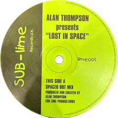 Alan Thompson - Lost In Space (Spaced Out Mix) (1998)