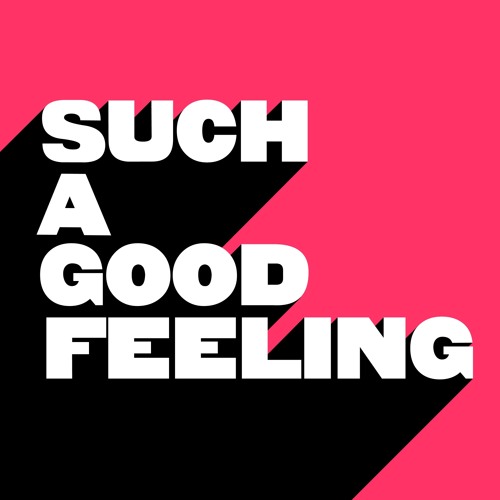Such a Good Feeling (Original Mix)