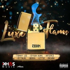 Luxe Flame Riddim Mix Rytikal,Tommy Lee Sparta,Rygin King,Intence & More