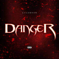 Danger (prod. exolplugg)