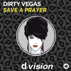Save A Prayer (Original Mix)