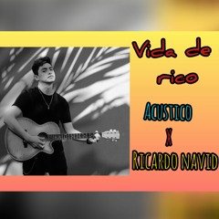 RICARDO NAVID -VIDA DE RICOS