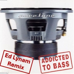 Puretone - Addicted To Bass (Ed Lynam Remix)
