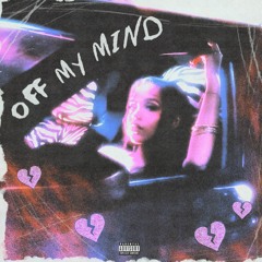 OFF MY MIND