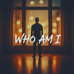 Who Am I [Official Audio]