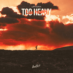 Too Heavy