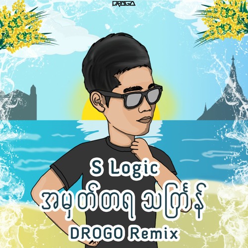 A Mhat Ta Ya Thingyan (DROGO Remix)
