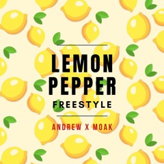 LEMON PEPPER FREESTYLE FEAT MOAK