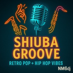 Shiuba Groove (English)