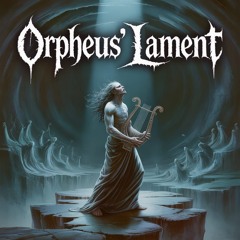 Orpheus' Lament