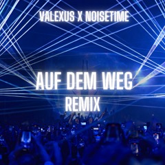 Mikael - Auf Dem Weg (Valexus & NOISETIME Remix)