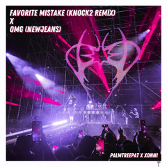 Favorite Mistake (Knock2 Remix) x OMG (NewJeans) Mashup