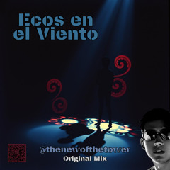 Ecos en el Viento (Original Mix)
